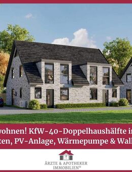 Nachhaltig wohnen! KfW-40-Doppelhaushälfte in Sereetz mit Garten, PV-Anlage, Wärmepumpe & Wallbox! - Ratekau