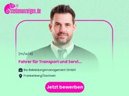 Fahrer für Transport und Service (w/m/d) - Frankenberg (Sachsen)