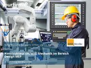 Konstrukteur (m/w/d) Mechanik im Bereich Design MEP - Garching (München)