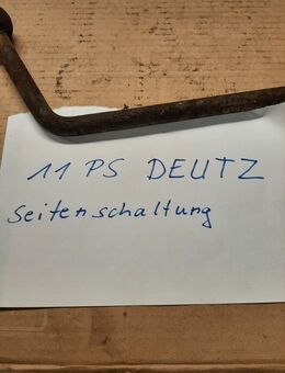 Schalthebel Deutz 11 PS Seiten Schaltung - Büdingen