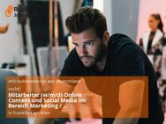 Mitarbeiter (w/m/d) Online Content und Social Media im Bereich Marketing / Kommunikation - Frankfurt (Main)
