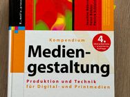 Kompendium Mediengestaltung Digital & Printmedien 4. Auflage - Augsburg