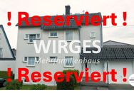 ! RESERVIERT ! Mehrfamilienhaus in Wirges - Wirges