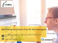 Ausbildung Kaufmann/-frau für Büromanagement - Weil der Stadt