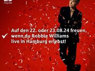 ZU VERSCHENKEN - ROBBIE WILLIAMS - KONZERT - HEUTE - TICKET - EINLASS - Hamburg