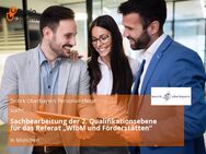 Sachbearbeitung der 2. Qualifikationsebene für das Referat „WfbM und Förderstätten“ - München