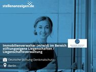 Immobilienverwalter (m/w/d) im Bereich stiftungseigene Liegenschaften / Liegenschaftsverwaltung - Berlin