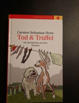 Tod & Trüffel von Carsten Sebastian Henn (Gebunden) - Essen