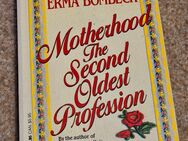 Erma Bombeck Motherhood: Second Oldest Profession English Taschenbuch, Paperback - Würzburg