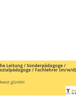 Pädagogische Leitung / Sonderpädagoge / Erzieher / Sozialpädagoge / Fachlehrer (m/w/d) - Bruchsal