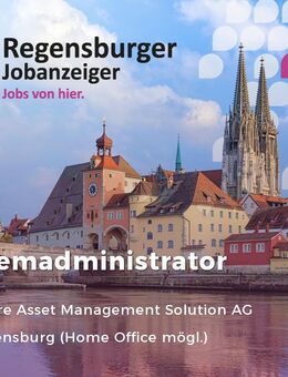 Systemadministrator (m/w/d) - Regensburg