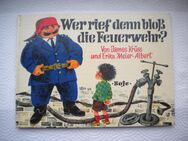 Wer rief denn bloß die Feuerwehr,James Krüss,Boje Verlag,1971 - Linnich