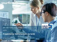 Projektleiter Kältetechnik (m/w/d) - Northeim