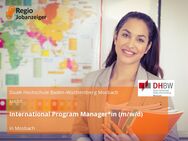 International Program Manager*in (m/w/d) - Mosbach