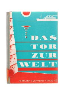Das Tor zur Welt,Schroedel Verlag,1961 - Linnich
