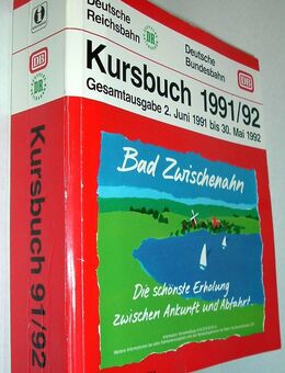 Kursbuch 1991/92. Deutsche Reichsbahn. Deutsche Bundesbahn. Gesamtausgabe 2. Juni 1991 bis 30. Mai 1992. - Sinsheim Zentrum