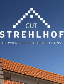 Gut Strehlhof - Die Wohngeschichte deines Lebens. - Volkach