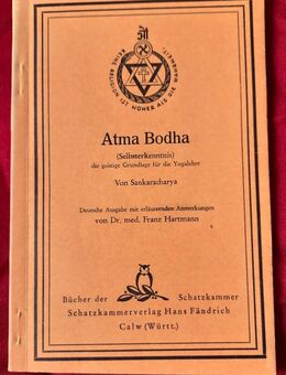 Atma Bodha – Sebsterkenntnis die geistige Grundlage für die Yogalehre - Niederfischbach