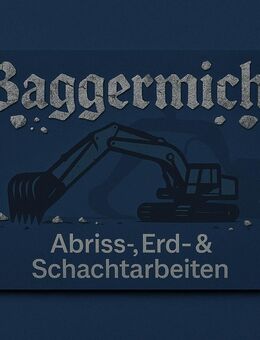 Abriss-,Erd-& Schachtarbeiten - Frankenberg (Sachsen)