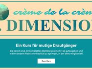 5. Dimension - Ein Kurs für Draufgänger, die einen Sprung in die 5. Dimension wagen wollen - Grünwald