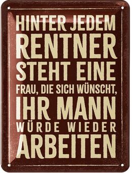 Lustiges Blechschild Hinter jedem Rentner steht eine Frau Ruhestand Rente - Lanolu 15x20 cm - München