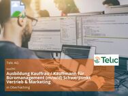 Ausbildung Kauffrau / Kauffmann für Büromanagement (m/w/d) Schwerpunkt Vertrieb & Marketing - Oberhaching