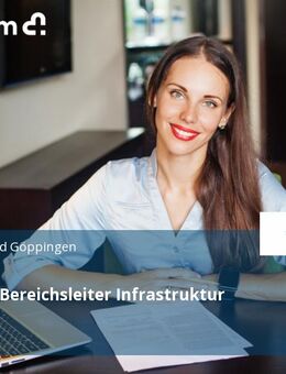 Assistenz Bereichsleiter Infrastruktur (m/w/d) - Göppingen