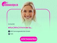 MTLA (Medizinisch-technischer Laboratoriumsassistent) / BTA (Biologisch-technischer Assistent) / CTA (Chemisch-technischer Assistent) (m/w/x) in der Zytogenetik - Köln