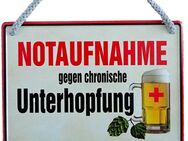 Lustiges Hängeschild Notaufnahme gegen chronische Unterhopfung - Hamburg