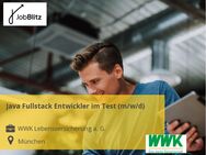 Java Fullstack Entwickler im Test (m/w/d) - München