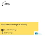 Dokumentenmanagerin (m/w/d) - Bad Kissingen
