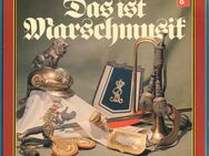 12'' LP Vinyl Schallplatte DAS IST MARSCHMUSIK [BASF 22 21976-3 1974] - Zeuthen