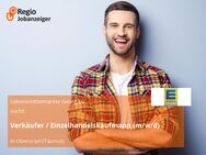 Verkäufer / Einzelhandelskaufmann (m/w/d) - Oberursel (Taunus)