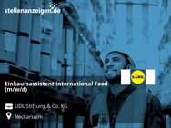 Einkaufsassistent International Food (m/w/d) - Neckarsulm
