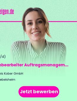 Sachbearbeiter Auftragsmanagement - Wiebelsheim