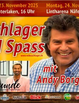 2 Sitzplätze Andy Borg "Volksmusik & Spass", Mo. 24.11.25 Näfels GL (CH) - Lottstetten