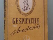 Lilo Schickling: Gespräche mit Anastasius (1947) - Münster