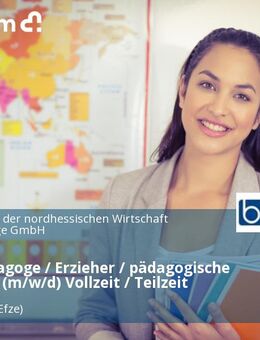 Sozialpädagoge / Erzieher / pädagogische Fachkraft (m/w/d) Vollzeit / Teilzeit - Melsungen