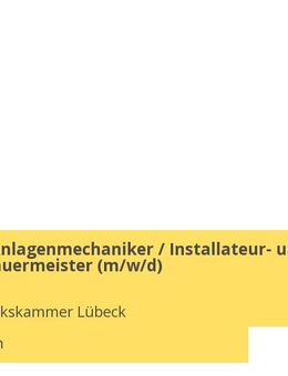 Ausbilder Anlagenmechaniker / Installateur- und Heizungsbauermeister (w/m/d) - Elmshorn