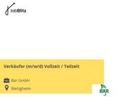 Verkäufer (m/w/d) Vollzeit / Teilzeit - Bietigheim