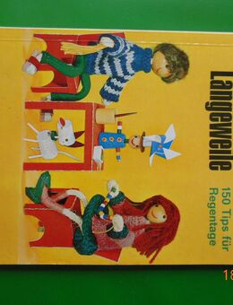 Nie mehr Langeweile - Kinderbuch - Günzach