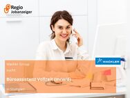 Büroassistenz Vollzeit (m/w/d) - Stuttgart