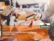 Aushilfskraft (m/w/d) Markteröffnung Frühjahr 2025 - Magdeburg