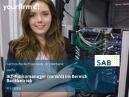 IKT-Risikomanager (m/w/d) im Bereich Bankbetrieb - Leipzig