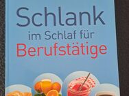Kochbuch "Schlank im Schlaf für Berufstätig" - Königswinter