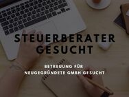 GESUCHT: Steuerberater für GmbH Betreuung - Hamburg Altstadt