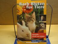 Baumgart / Hand - Bach-Blüten für Tiere - Schiltach