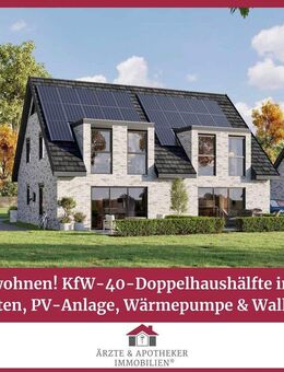 Nachhaltig wohnen! KfW-40-Doppelhaushälfte in Sereetz mit Garten, PV-Anlage, Wärmepumpe & Wallbox! - Ratekau