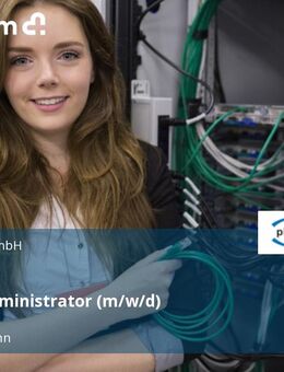 Systemadministrator (m/w/d) - Königsbrunn