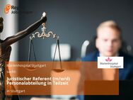 Juristischer Referent (m/w/d) Personalabteilung in Teilzeit - Stuttgart